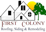 First Colony Roofing, Siding and Remodeling